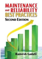 Maintenance And Reliability Best Practices (2nd Edition)