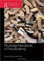 Handbook Of Peacebuilding