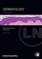 Lecture Notes: Dermatology (10th Edition)