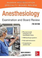 Anesthesiology Examination And Board Review, 7 Edition