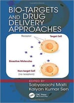 Bio-Targets And Drug Delivery Approaches