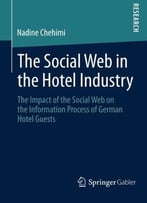 The Social Web In The Hotel Industry