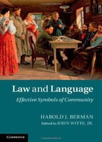Law And Language: Effective Symbols Of Community