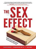 The Sex Effect: Baring Our Complicated Relationship With Sex