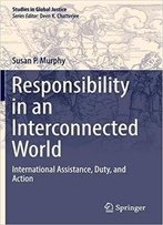 Responsibility In An Interconnected World