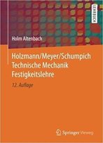 Holzmann/Meyer/Schumpich Technische Mechanik Festigkeitslehre (12th Edition)