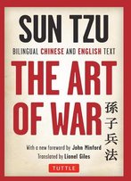 The Art Of War: Bilingual Chinese And English Text