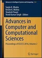 Advances In Computer And Computational Sciences: Proceedings Of Iccccs 2016, Volume 2