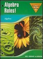 Algebra Rules! Grade 8: Holt Math In Context