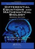 Differential Equations And Mathematical Biology, Second Edition (Chapman & Hall/Crc Mathematical And Computational Biology)