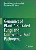 Genomics Of Plant-Associated Fungi And Oomycetes: Dicot Pathogens
