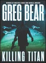 Killing Titan (War Dogs Book 2)