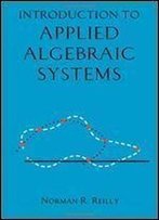 Introduction To Applied Algebraic Systems
