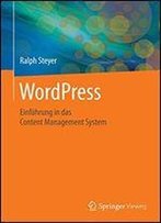 Wordpress: Einfhrung In Das Content Management System