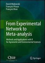 From Experimental Network To Meta-Analysis: Methods And Applications With R For Agronomic And Environmental Sciences