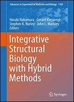 Integrative Structural Biology With Hybrid Methods