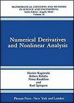 Numerical Derivatives And Nonlinear Analysis (Mathematical Concepts And Methods In Science And Engineering) (Volume 31)