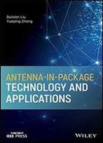 Antenna-In-Package Technology And Applications