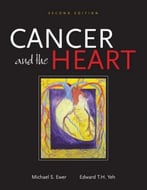 Cancer And The Heart, Second Edition
