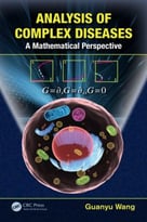 Analysis Of Complex Diseases: A Mathematical Perspective