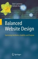 Balanced Website Design: Optimising Aesthetics, Usability And Purpose