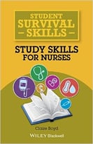 Student Survival Skills: Study Skills For Nurses
