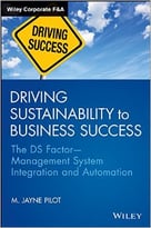 Driving Sustainability To Business Success: The Ds Factor Management System Integration And Automation