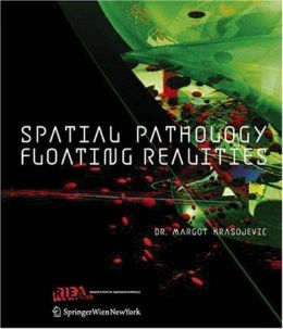 Spatial Pathology: Floating Realities