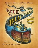 Race To Incarcerate: A Graphic Retelling