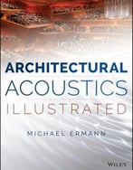 Architectural Acoustics Illustrated, 2nd Edition