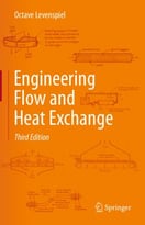 Engineering Flow And Heat Exchange, 3rd Edition