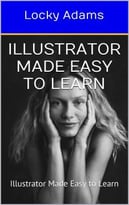 Illustrator Made Easy To Learn