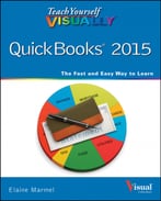 Teach Yourself Visually Quickbooks 2015