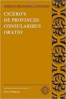 Cicero’S De Provinciis Consularibus Oratio