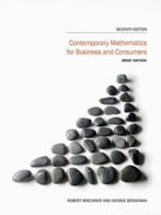 Contemporary Mathematics For Business And Consumers, Brief Edition, 7 Edition