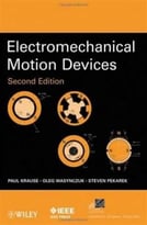 Electromechanical Motion Devices (2nd Edition)