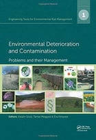 Environmental Deterioration And Contamination: Problems And Their Management