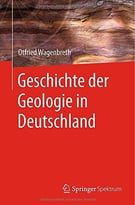 Geschichte Der Geologie In Deutschland