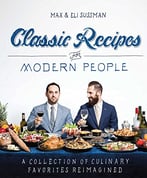 Classic Recipes For Modern People