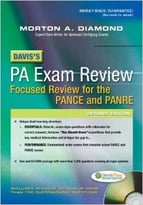Davis’S Pa Exam Review: Focused Review For The Pance And Panre, 2 Edition