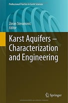 Karst Aquifers – Characterization And Engineering (Professional Practice In Earth Sciences)