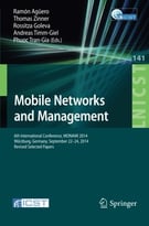 Mobile Networks And Management: 6th International Conference, V. 141