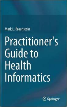 Practitioner’S Guide To Health Informatics