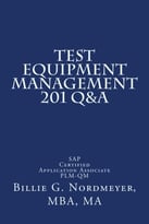 Test Equipment Management 201 Q&A: Sap Certified Application Associate Plm-Qm
