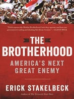 The Brotherhood: America’S Next Great Enemy