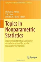 Topics In Nonparametric Statistics: Proceedings Of The First Conference Of The International Society For…
