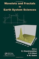 Wavelets And Fractals In Earth System Sciences