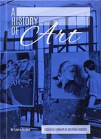 History Of Art (Essentiallibrary Of Cultural History)