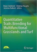 Quantitative Traits Breeding For Multifunctional Grasslands And Turf