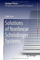 Solutions Of Nonlinear Schrdinger Systems